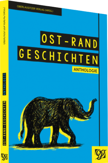 Ost-Rand Geschichten (Anthologie)