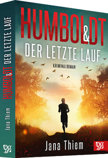 Humboldt und der letzte Lauf - Kriminalroman