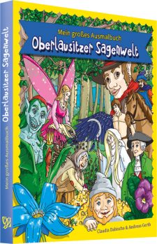 Buchcover Mein großes Ausmalbuch - Oberlausitzer Sagenwelt