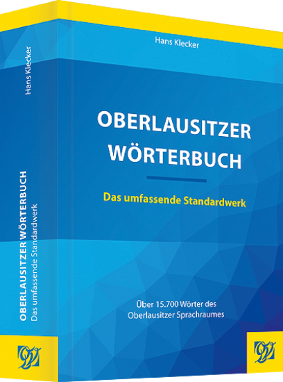 Oberlausitzer Wörterbuch – Das umfassende Standardwerk