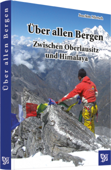 "Über allen Bergen" zwischen Oberlausitz und Himalaya