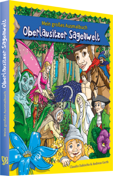 Buchcover Mein großes Ausmalbuch - Oberlausitzer Sagenwelt