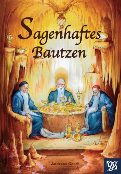 Sagenhaftes Bautzen